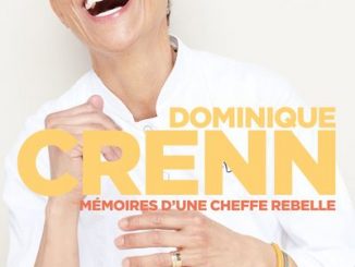 Dominique Crenn « Mémoires d’une cheffe rebelle » 3 étoiles Michelin