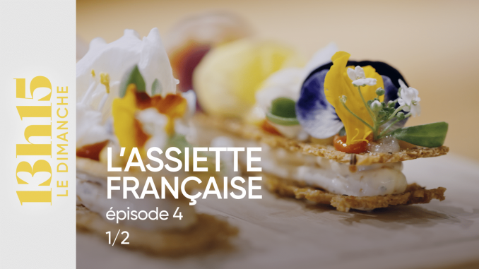 "13h15 le dimanche". L'assiette française > Episode 4, partie 1
Cette série inédite explore le chemin de l’excellence en cuisine ainsi que le rayonnement de la gastronomie française.